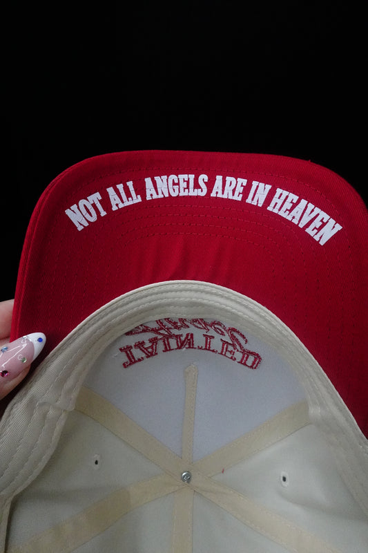 NOT ALL ANGELS ARE IN HEAVEN HAT